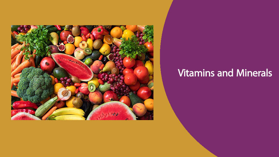 Vitamins and Minerals