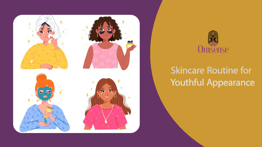 Skincare Routine Youthful Appearance