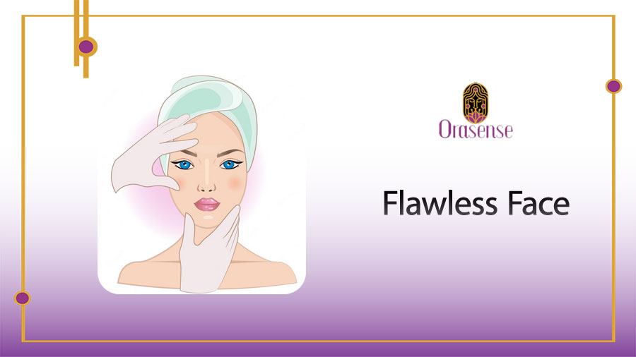 Flawless face