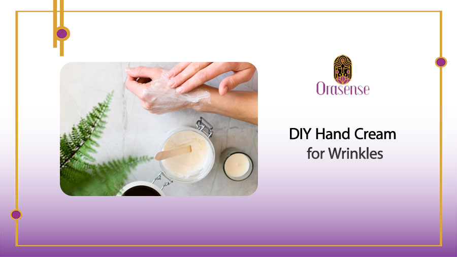 DIY Hand Cream for Wrinkles